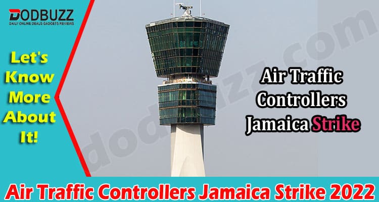 Latest News Air Traffic Controllers Jamaica Strike