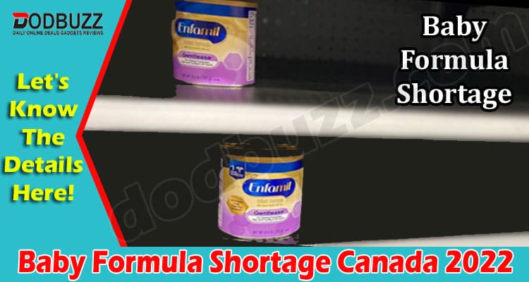 Latest News Baby Formula Shortage Canada