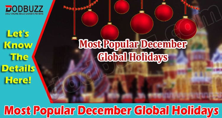 Latest News December Global Holidays