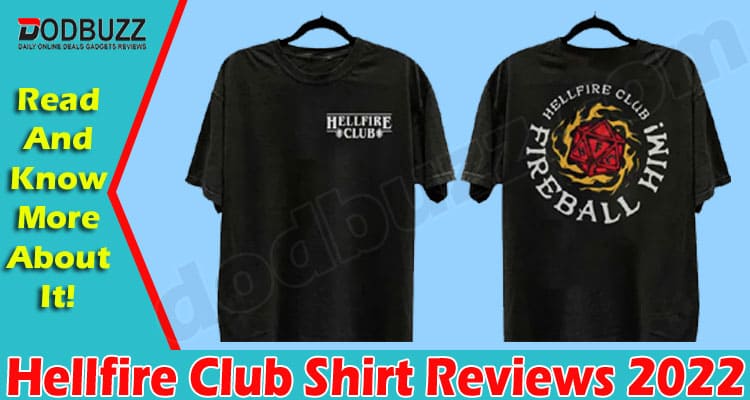 Latest News Hellfire Club Shirt Reviews
