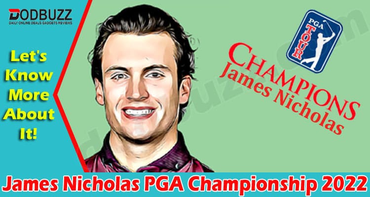 Latest News James Nicholas PGA Championship