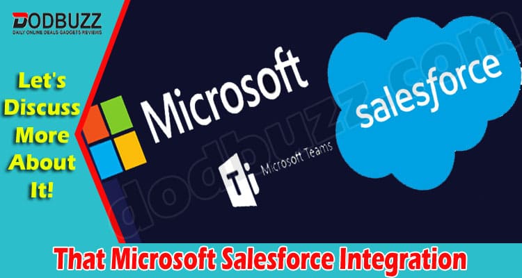 Latest News Microsoft Salesforce Integration