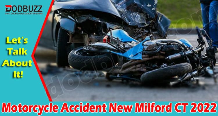 Latest News Motorcycle Accident New Milford CT