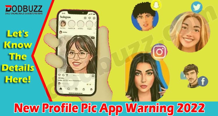 Latest News New Profile Pic App Warning