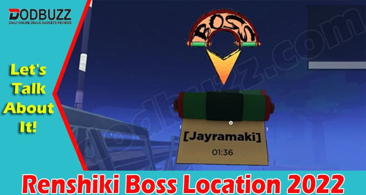 Latest News Renshiki Boss Location