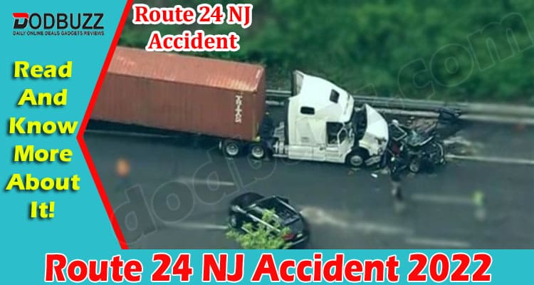 Latest News Route 24 NJ Accident