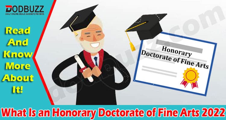 Latest News What Is An Honorary Doctorate Of Fine Arts
