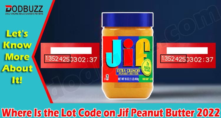 Latest News Where Is The Lot Code On Jif Peanut Butter