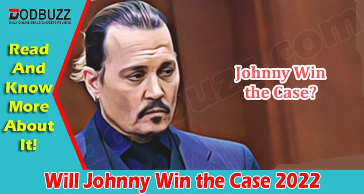 Latest News Will Johnny Win the Case