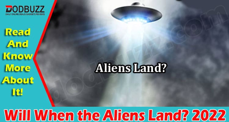 Latest News Will When the Aliens Land