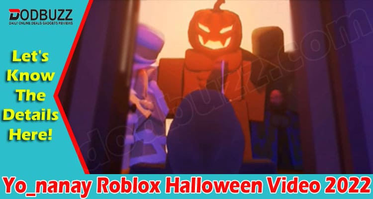 Latest News Yo_nanay Roblox Halloween Video