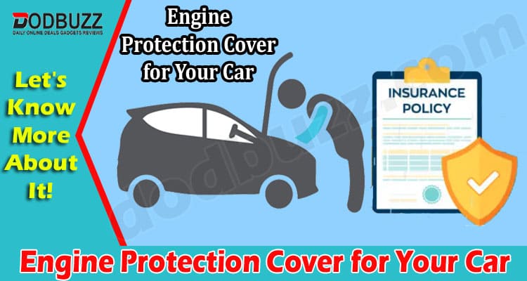 Benefits of Buying Engine Protection Cover for Your Car