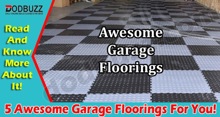 Best Top 5 Awesome Garage Floorings For You