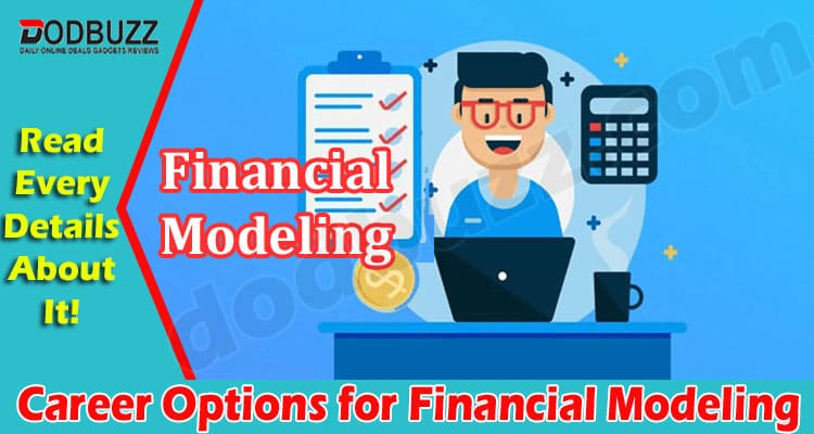 Complete Guide to Career Options for Financial Modeling