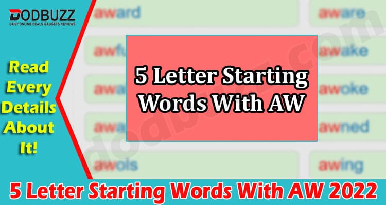 Gaming Tips 5 Letter Starting Words With AW
