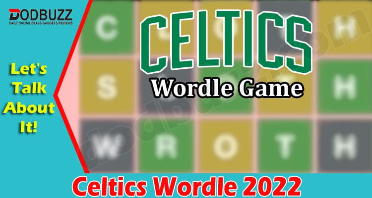 Gaming Tips Celtics Wordle