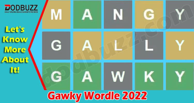 Gaming Tips Gawky Wordle
