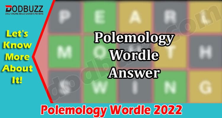 Gaming Tips Polemology Wordle