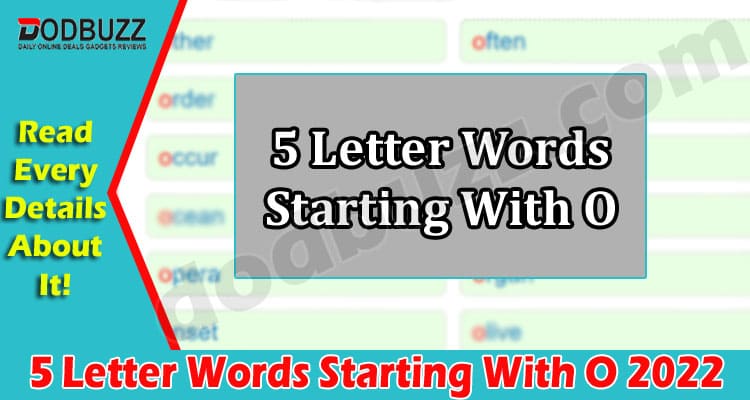 Latest News 5 Letter Words Starting With O