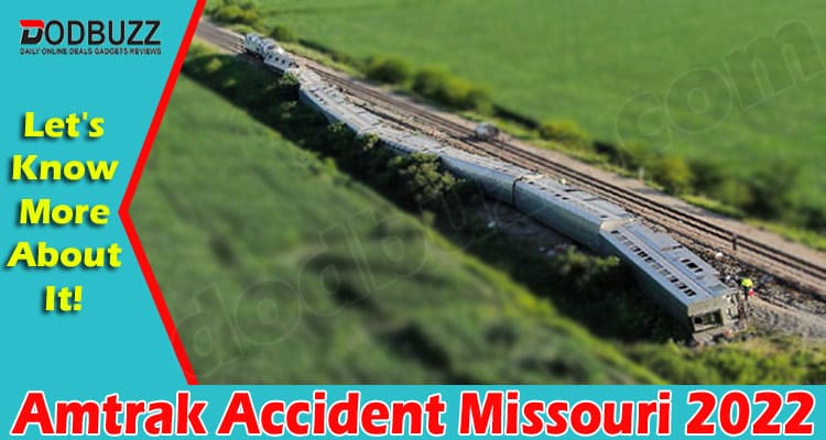 Latest News Amtrak Accident Missouri