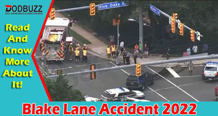 Latest News Blake Lane Accident