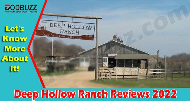 Latest News Deep Hollow Ranch Reviews
