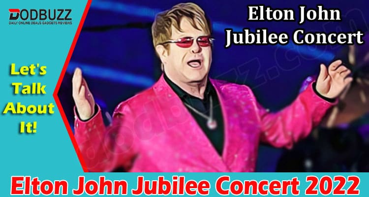 Latest News Elton John Jubilee Concert