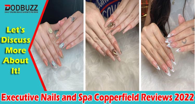 Latest News Executive Nails and Spa Copperfield Reviews