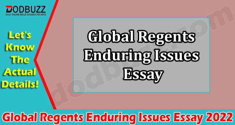 Latest News Global Regents Enduring Issues Essay
