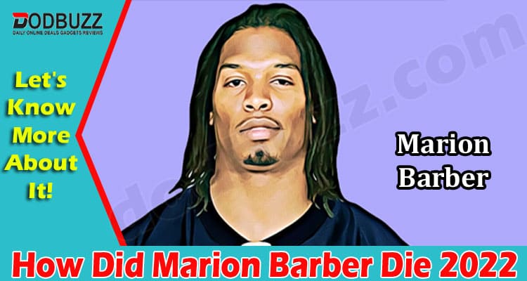Latest News How Did Marion Barber Die