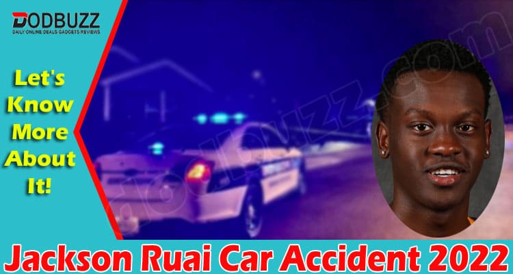 Latest News Jackson Ruai Car Accident