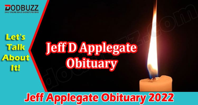 Latest News Jeff Applegate Obituary