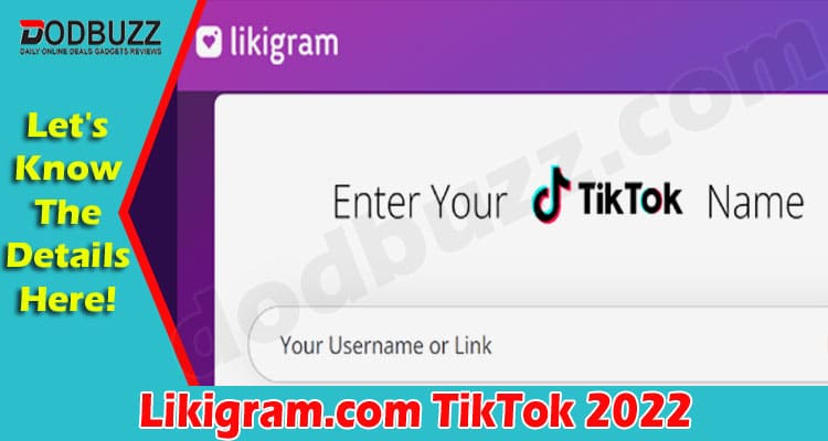 Latest News Likigram.com TikTok