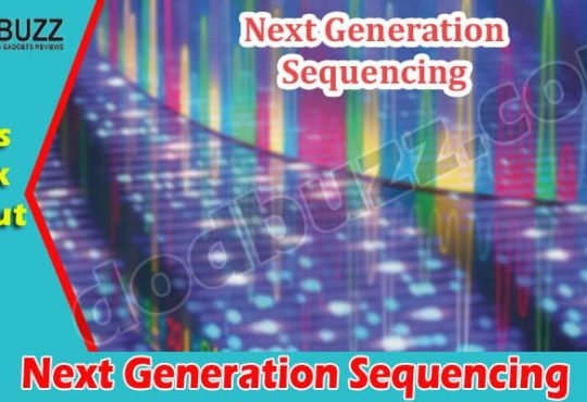 Latest News Next Generation Sequencing