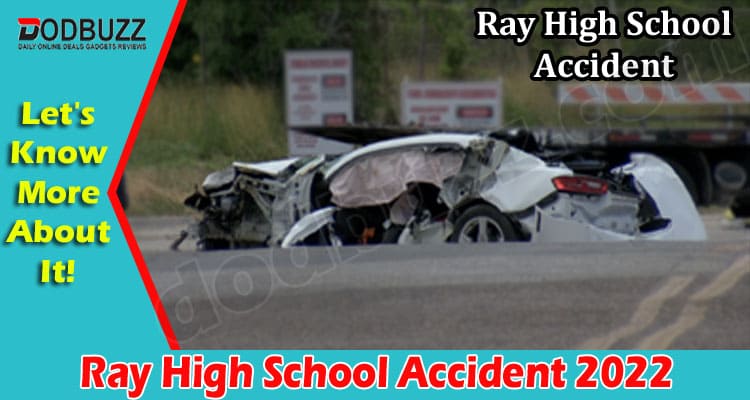 Latest News Ray High School Accident