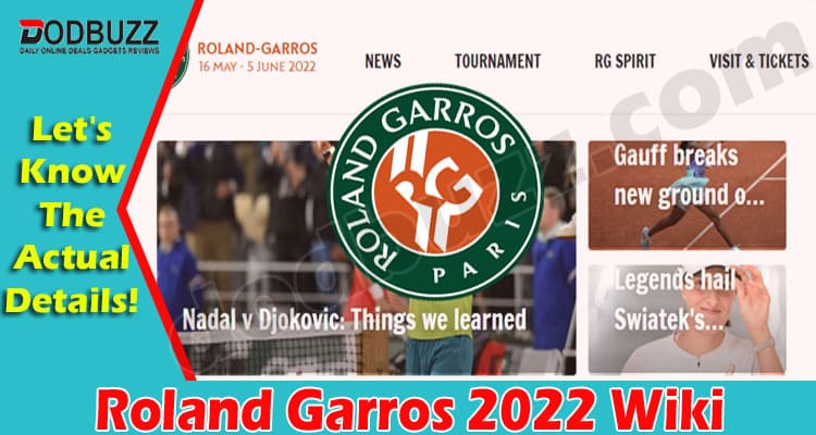 Latest News Roland Garros 2022 Wiki
