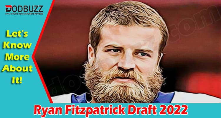 Latest News Ryan Fitzpatrick Draft