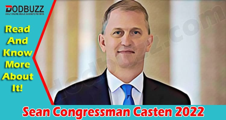 Latest News Sean Congressman Casten