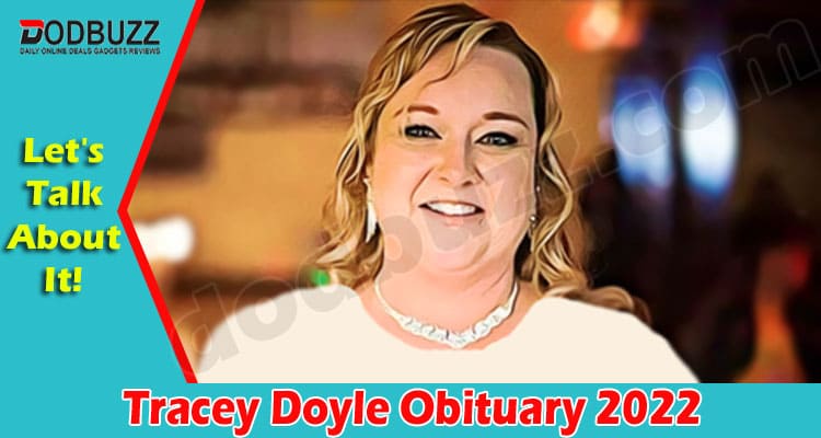 Latest News Tracey Doyle Obituary