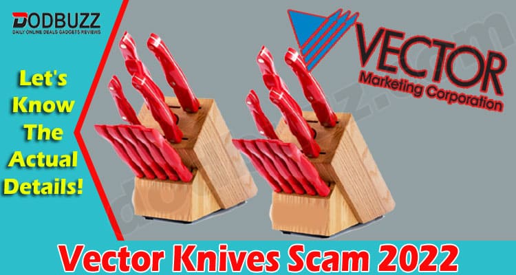 Latest News Vector Knives Scam