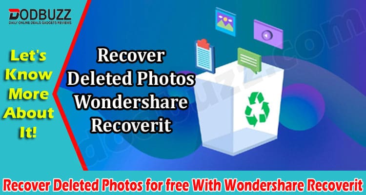 Recover Deleted Photos for free With Wondershare Recoverit