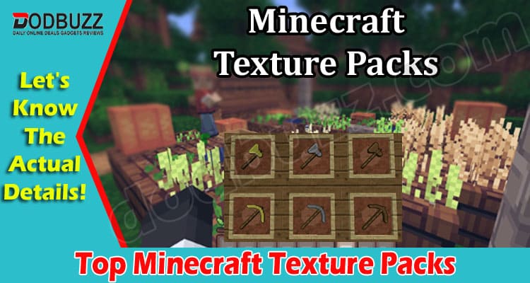 The Best Top Minecraft Texture Packs