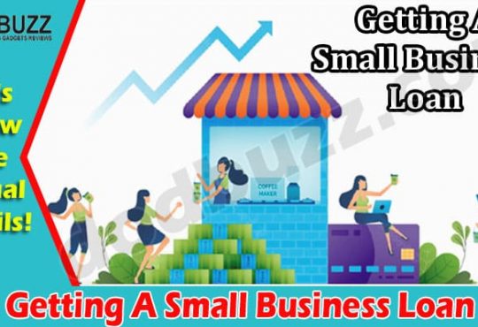 Tips To Improve Your Odds Of Getting A Small Business Loan