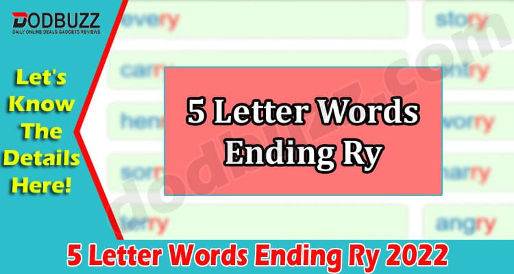 Gaming Tips 5 Letter Words Ending Ry