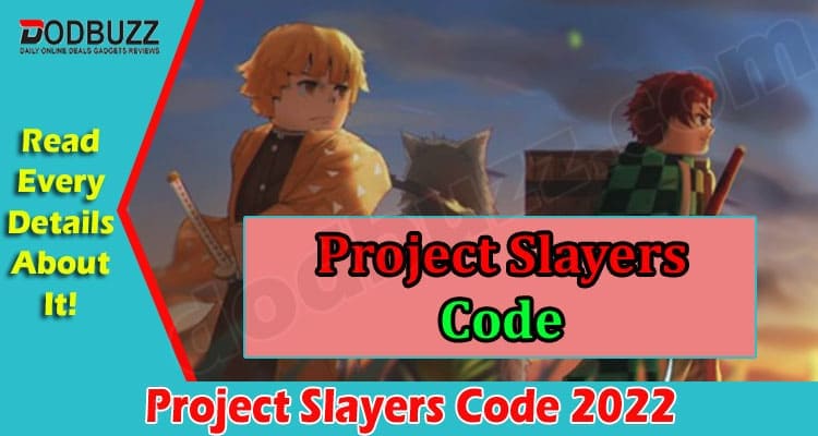 Gaming Tips Project Slayers Code