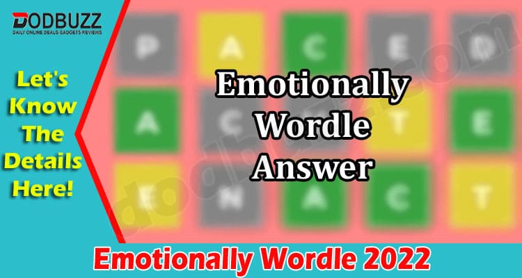 Gaming tips Emotionally Wordle