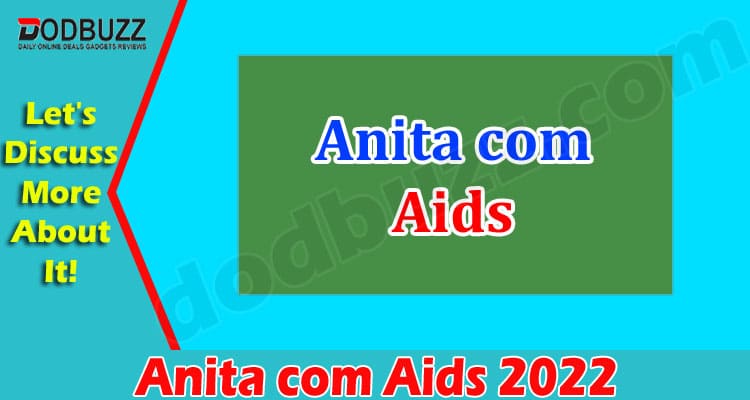 Latest News Anita Com Aids