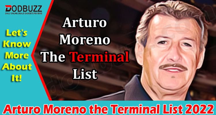 Latest News Arturo Moreno the Terminal List