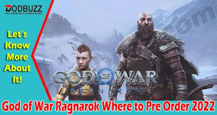 Latest News God of War Ragnarok Where to Pre Order