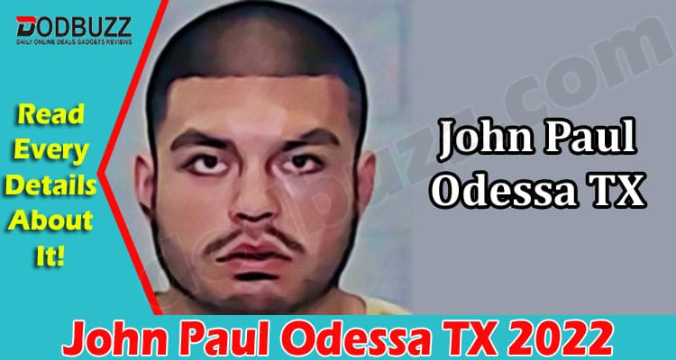 Latest News John Paul Odessa TX